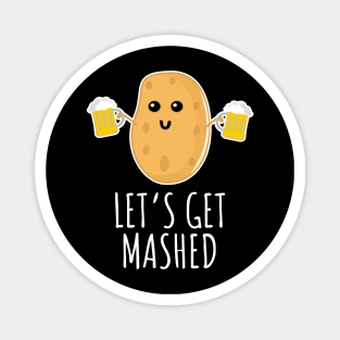 Let's Get Mashed Magnet